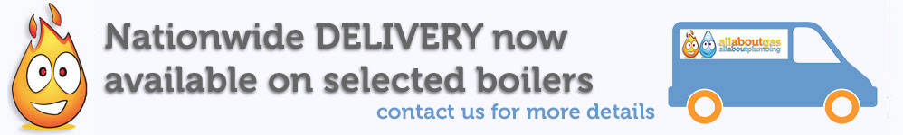 Nationwide delivery available on selected boilers