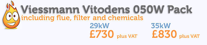 Viessmann Vitodens 050W pack inc flue, filter and chemicals - 29kW - £675 plus VAT - 35kW - £725 plus VAT